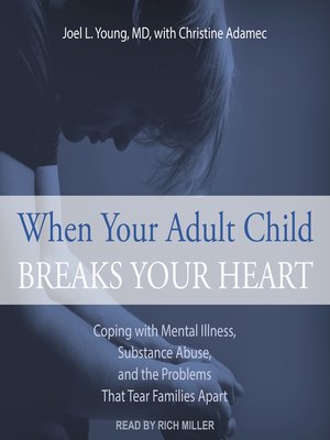 cover image of When Your Adult Child Breaks Your Heart